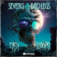 SevenG & Bad Legs - Easy Loops (Original Mix) - [ OUT NOW !! · YA DISPONIBLE ]
