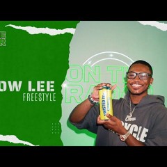 Chow Lee  On The Radar  Freestyle (Part 2)