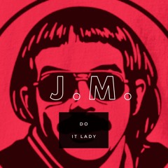 Do it Lady
