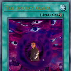 The Bouncy Realm
