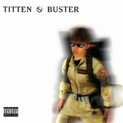 tittenbuster