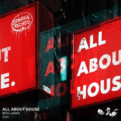 All About House - Beau James & CUH [SR005]