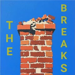 The Breaks