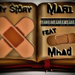 My Story ft. Mhad