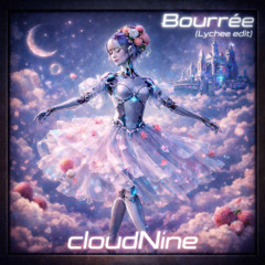 Bourrée (Lychee Edit)