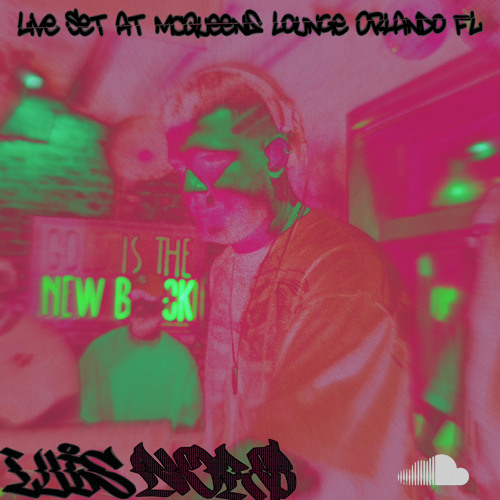 Luis Noro Live Set At @ Mcqueens Lounge - Orlando FL
