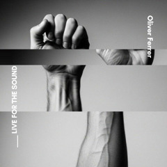 Oliver Ferrer - Living for the Sound
