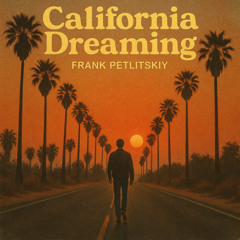 California Dreaming