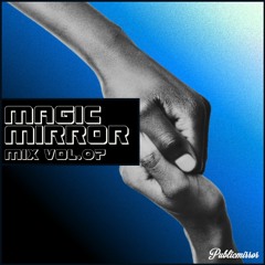 MAGIC MIRROR mix Vol.07
