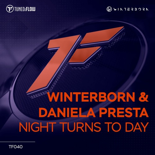 Winterborn & Daniela Presta - Night Turns to Day (Uplifting Rework)