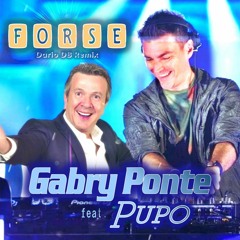 Gabry Ponte 🔥 Pupo - Forse (Dario DB Battiti Extended)
