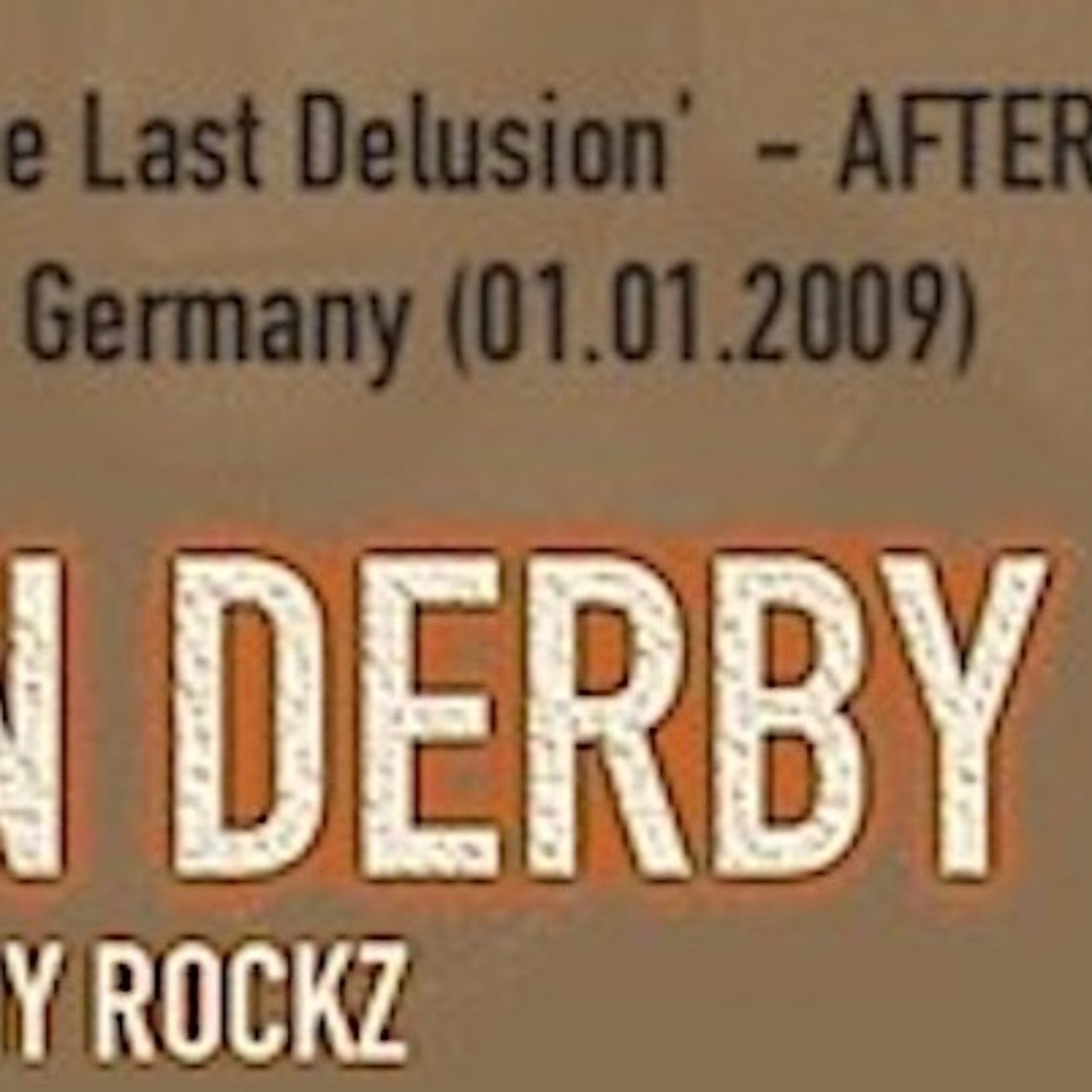 Destruction Derby -LIVE- @ NGoHT (NYE'09)_AFTER KILL SESSION_Tonstudio Wuppertal (Germany) episode artwork