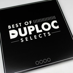 DUPLOC SELECTS - BEST OF