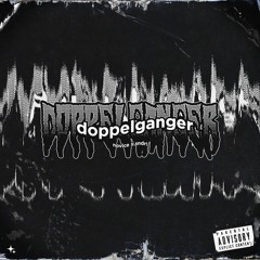 doppelganger (w/ novice)