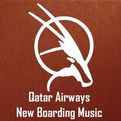 Qatar Airways New Boarding Music 2022
