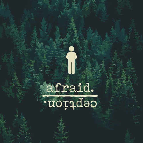 afraid.