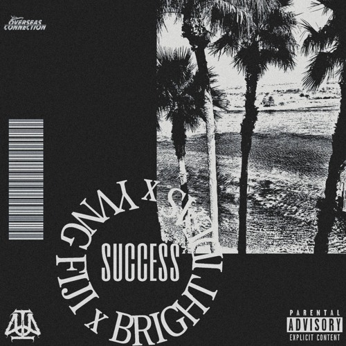 SUCCESS w/YVNG FIJI