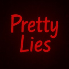 Pretty Lies