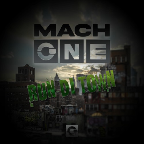 MachOne - Run Di Town [Free Download]