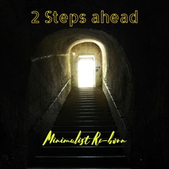 2 Steps ahead