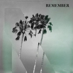 Remember (prod. Tristan Wells)