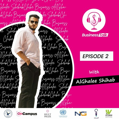 Business Talk- AlGalee Shihab