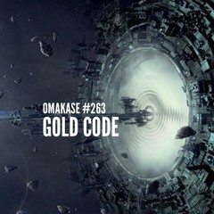 OMAKASE 263, GOLD CODE