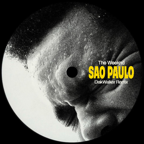 The Weeknd - Sao Paulo (DiskWalker Remix) [FREE DOWNLOAD]