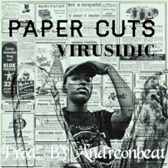 PAPER CUT$ {Prod. By Andreonbeat}