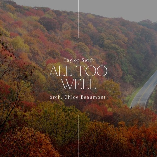 All Too Well - Main Theme