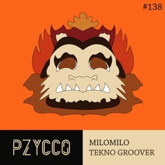 MiloMilo - Tekno Groover [PZC138]