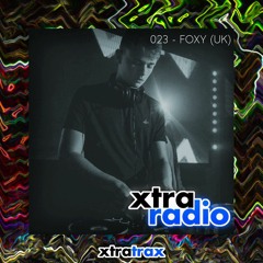 XtraRadio - 023 - FOXY(UK)
