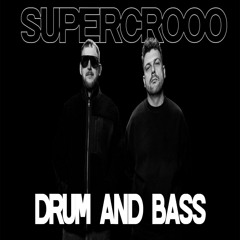 SUPERCROOO MEETS DRUM AND BASS