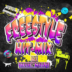 Freestyle Hit-Mix 01  | DJ-Blue-Night