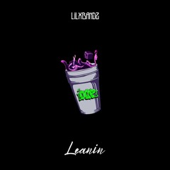 Leanin -(Ft. Lil Daygo x Gboiii )