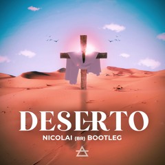Deserto - Maria Marçal (Nicolai (BR) Bootleg)