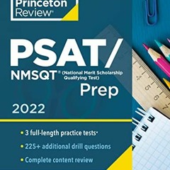 [View] [EPUB KINDLE PDF EBOOK] Princeton Review PSAT/NMSQT Prep, 2022: 3 Practice Tests + Review & T