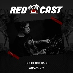 REDCAST 039 - Guest: Dabi