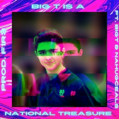 bigT is a national treasure (ft. BigT & NaHugCeals)