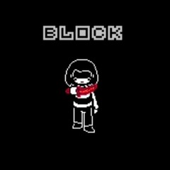 Chara Fight Block - No More Deals Undertale