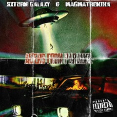 SXTURN GALAXY & MAGMATRONIKA - ALIENS FROM PARALLEL