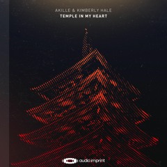 Akille & Kimberly Hale - Temple In My Heart