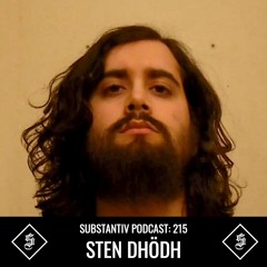 SUBSTANTIV podcast 215 STEN DHÖDH