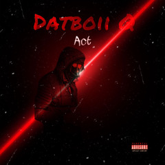 Act (Prod. Musa Wayne)