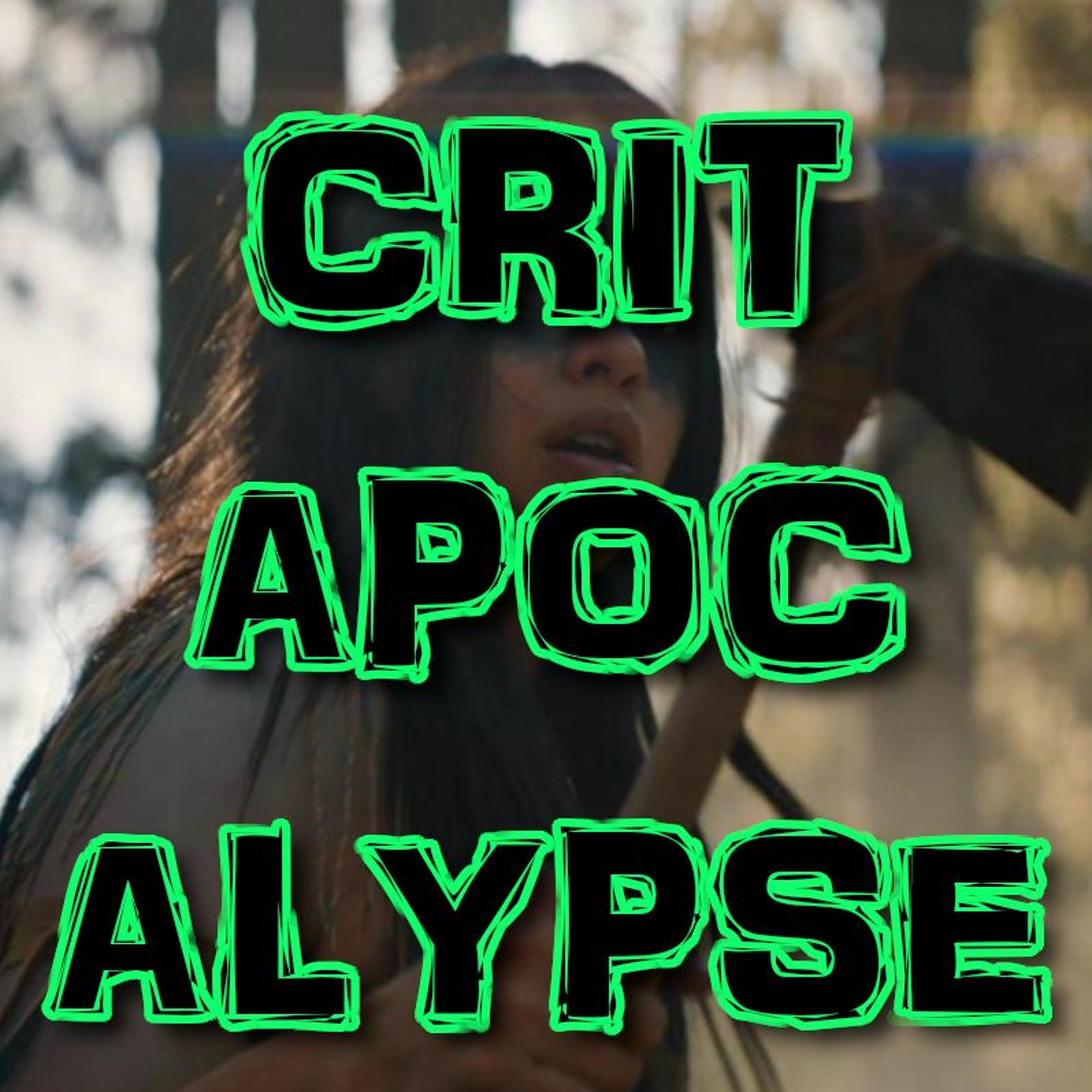 Critapocalypse Podcast