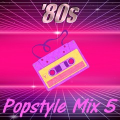 '80s Popstyle Mix 5