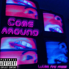 Come around ft.freem
