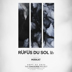 Opening Set For Rüfüs Du Sol @ The Concourse Project - 9.22