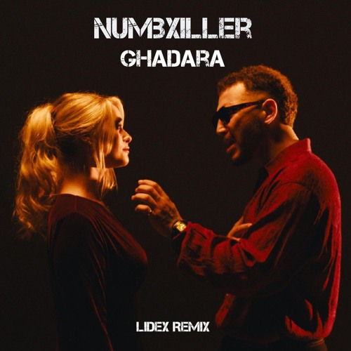 Numbxiller - Ghadara (LidEx Remix)