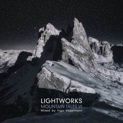 LIGHTWORKS - Mountain Tales VI
